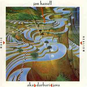 Jon Hassell - Aka / Darbari / Java - Magic Realism
