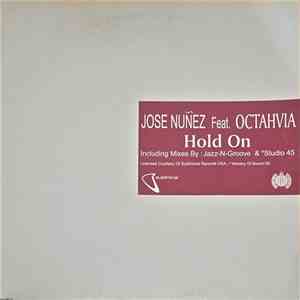 Jose Nuñez Featuring Octahvia - Hold On