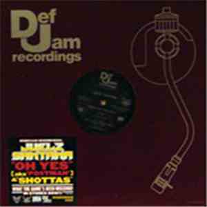 Juelz Santana - Oh Yes (Aka Postman) / Shottas
