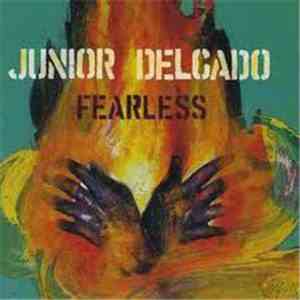 Junior Delgado - Fearless