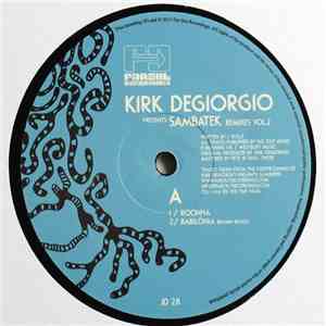 Kirk Degiorgio Presents Sambatek - The Remixes Vol. 2