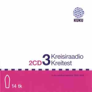 Kreisiraadio - Kreitest 3