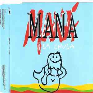 Maná - La Chula