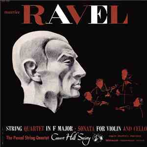 Maurice Ravel, The Pascal String Quartet, Oscar Shumsky, Bernard Greenhouse ...