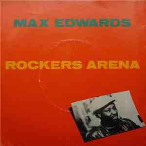 Max Edwards - Rockers Arena