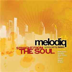 Melodiq And Terem - Straight From The Soul