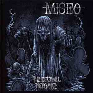 Miseo - The Dead Will Predominate