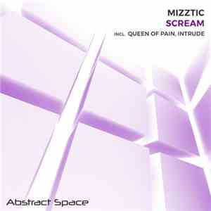 Mizztic - Scream