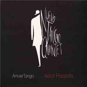 Nuevo Tango Quintet Music By Astor Piazzolla - AniverTango
