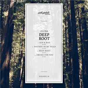 Olexa - Deep Root