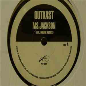 Outkast - Ms. Jackson (Mr. Drunk Remix)