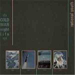 Rational Youth - Cold War Night Life