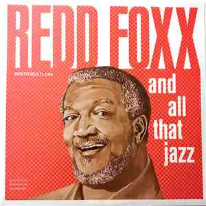 Redd Foxx - Redd Foxx And All That Jazz