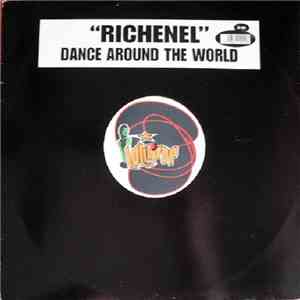Richenel - Dance Around The World