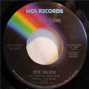 Rick Nelson And The Stone Canyon Band - One Night Stand / Lifestream