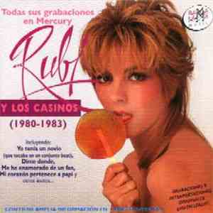 Rubi Y Los Casinos - Todas Sus Grabaciones En Mercury (1980 - 1983)