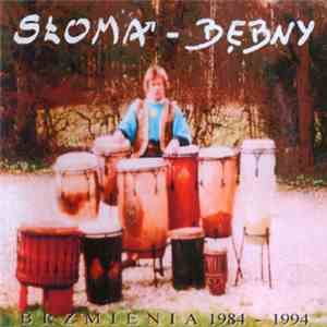 Słoma - Brzmienia 1984-1994