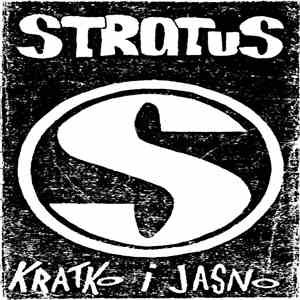 Stratus  - Kratko I Jasno