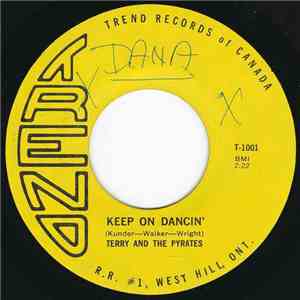 Terry & The Pyrates - Keep On Dancin' / Someone
