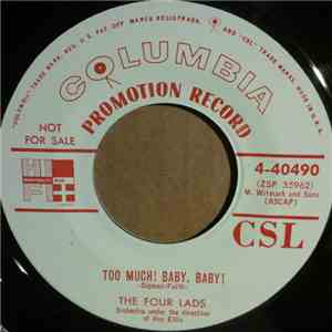 The Four Lads - Too Much! Baby, Baby! / The Average Giraffe