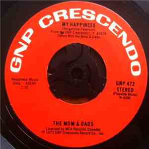 The Mom & Dads - My Happiness / Somewhere My Love