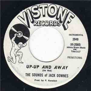 The Sounds Of Jack Downes - Up-Up And Away / One More Day Without You