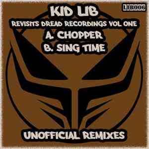 The Terrorist - Kid Lib Revisits Dread Recordings Vol One (Unofficial Remixes)