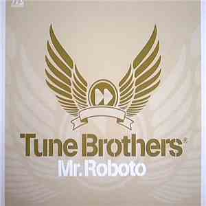 Tune Brothers - Mr.Roboto