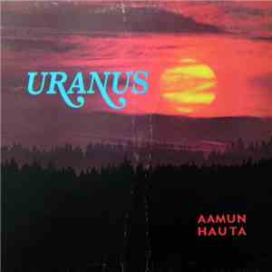 Uranus  - Aamun Hauta