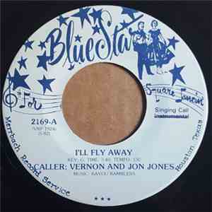 Vernon & Jon Jones , Bayou Ramblers - I'll Fly Away