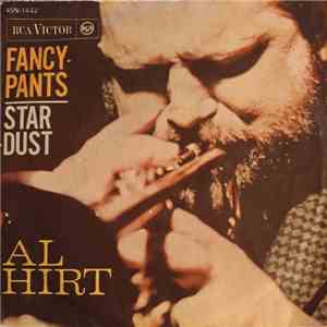 Al Hirt - Fancy Pants / Star Dust