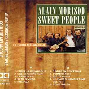 Alain Morisod, Sweet People - Couleur Mélancolie