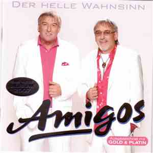 Amigos - Der Helle Wahnsinn