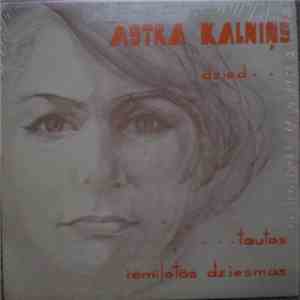 Astra Kalnins - Dzied... ...Tautas
