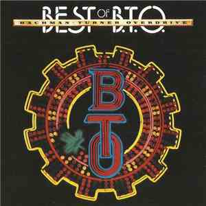 Bachman-Turner Overdrive - Best Of B.T.O. (Remastered Hits)