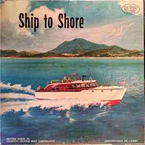 Barry Schiff, Richard G. Somers - Ship To Shore