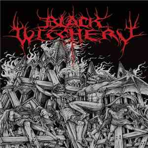 Black Witchery - Inferno Of Sacred Destruction