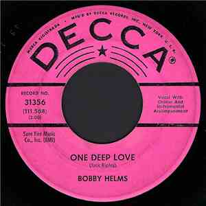 Bobby Helms - One Deep Love / Once In A Lifetime