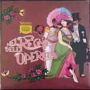 Cesare Gallino, Lehman Engel, René Leibowitz - Nel Regno dell'Operetta