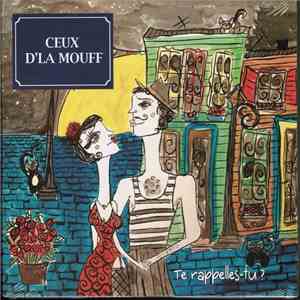 Ceux d'la Mouff - Te rappelles-tu ?