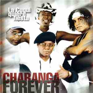 Charanga Forever - La Cuqui Quiere Fiesta