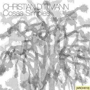 Christian Dittmann - Cosas Simples