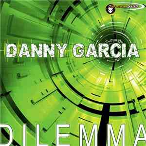 Danny García - Dilemma