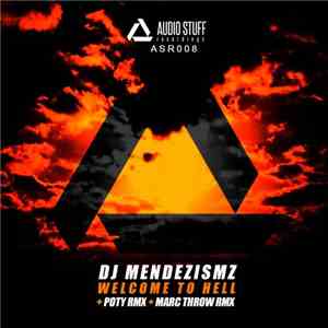 DJ MendezisMZ - Welcome to Hell EP