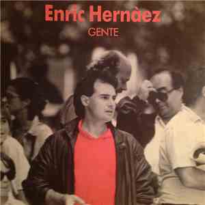 Enric Hernàez - Gente
