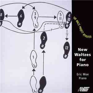 Eric Moe  - The Waltz Project Revisited, New Waltzes For Piano