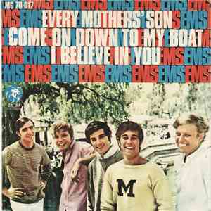 Every Mothers' Son - Come On Down To My Boat / I Believe In You