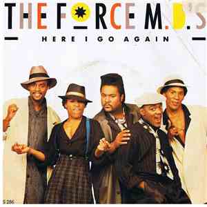 Force MD's - Here I Go Again