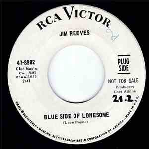 Jim Reeves - Blue Side Of Lonesome / It Hurts So Much (To See You Go)