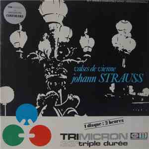 Johann Strauss, Austrian Waltz Orchester Sous La Direction De Richard Walln ...